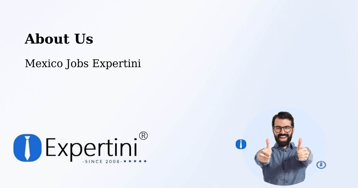 About Expertini Recruitment Platform  – Hidalgo - Hidalgo, Mexico Jobs Expertini
