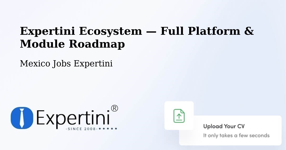 Expertini Ecosystem — Full Platform & Module Roadmap – Hidalgo