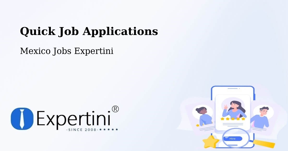 Quick Apply Feature – Hidalgo - Mexico Jobs Expertini